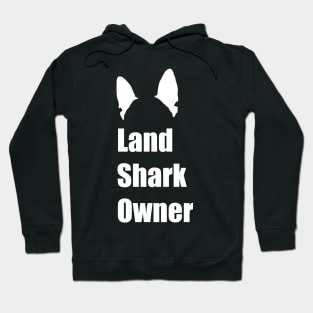 Land shark owner Hoodie